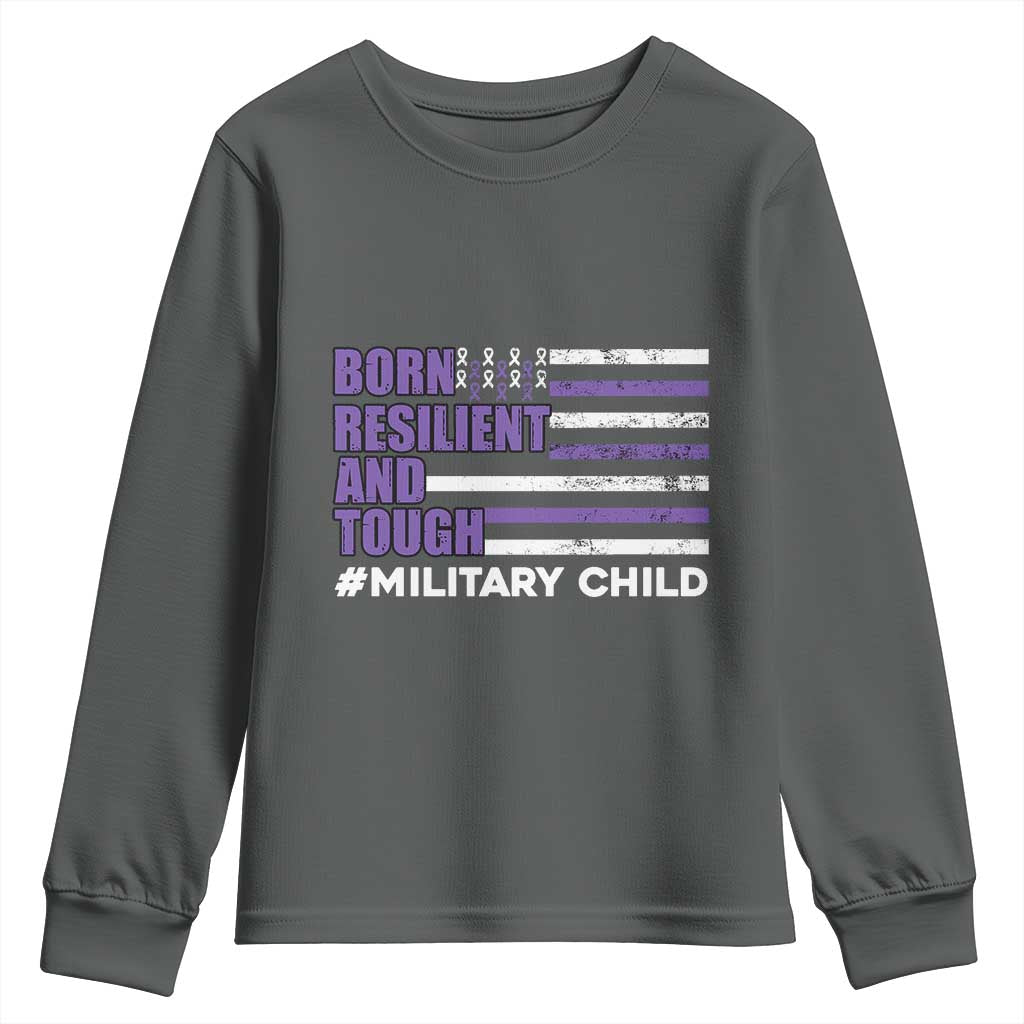Military Child Born Resilient Tough Youth Sweatshirt Month Of The Military Kids Army Soldier American Flag TS02 Dark Heather Print Your Wear
