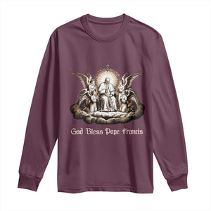 God Bless Pope Francis Long Sleeve Shirt Memorial Angel Catholic Faith & Unity TS02 Maroon Print Your Wear