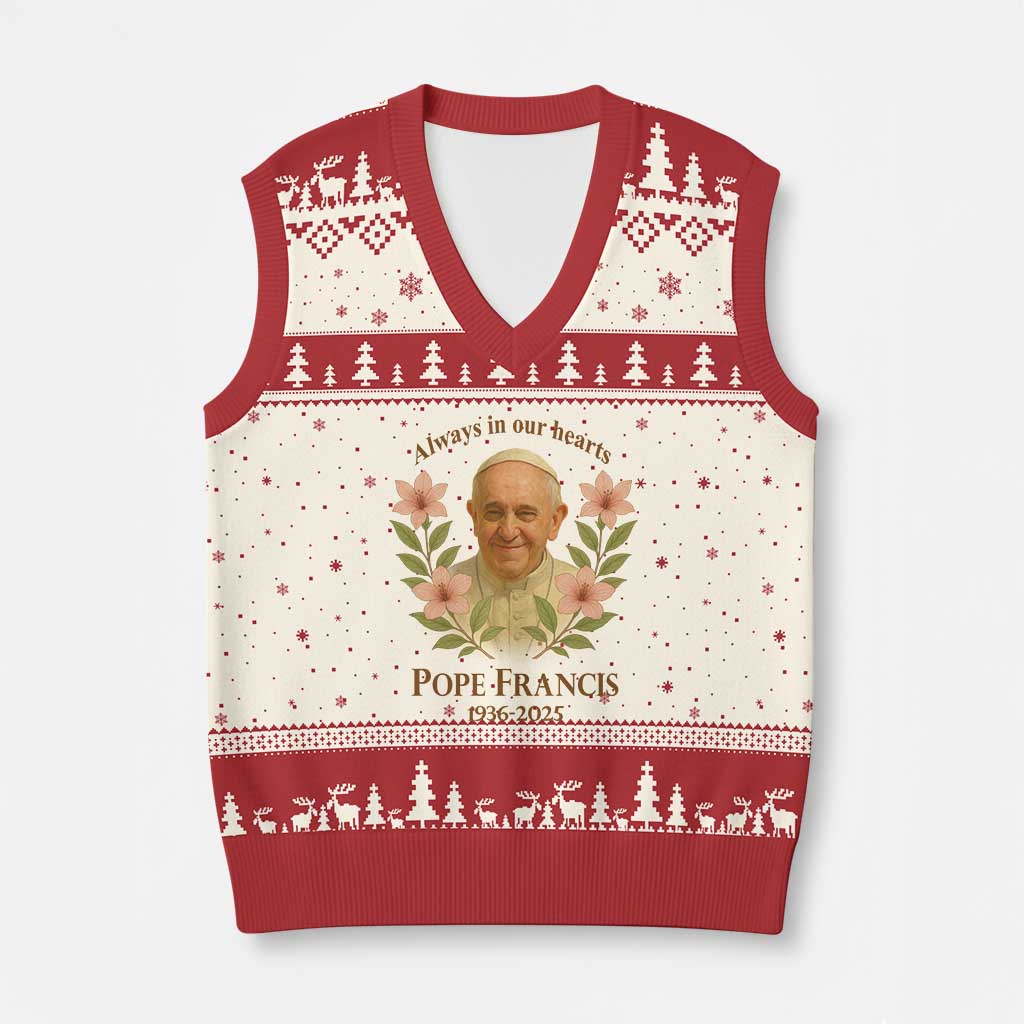 Always in Our Hearts Pope Francis V-Neck Knit Sweater Vest Viva il Papa 1936-2025 TS02 Beige Red Print Your Wear