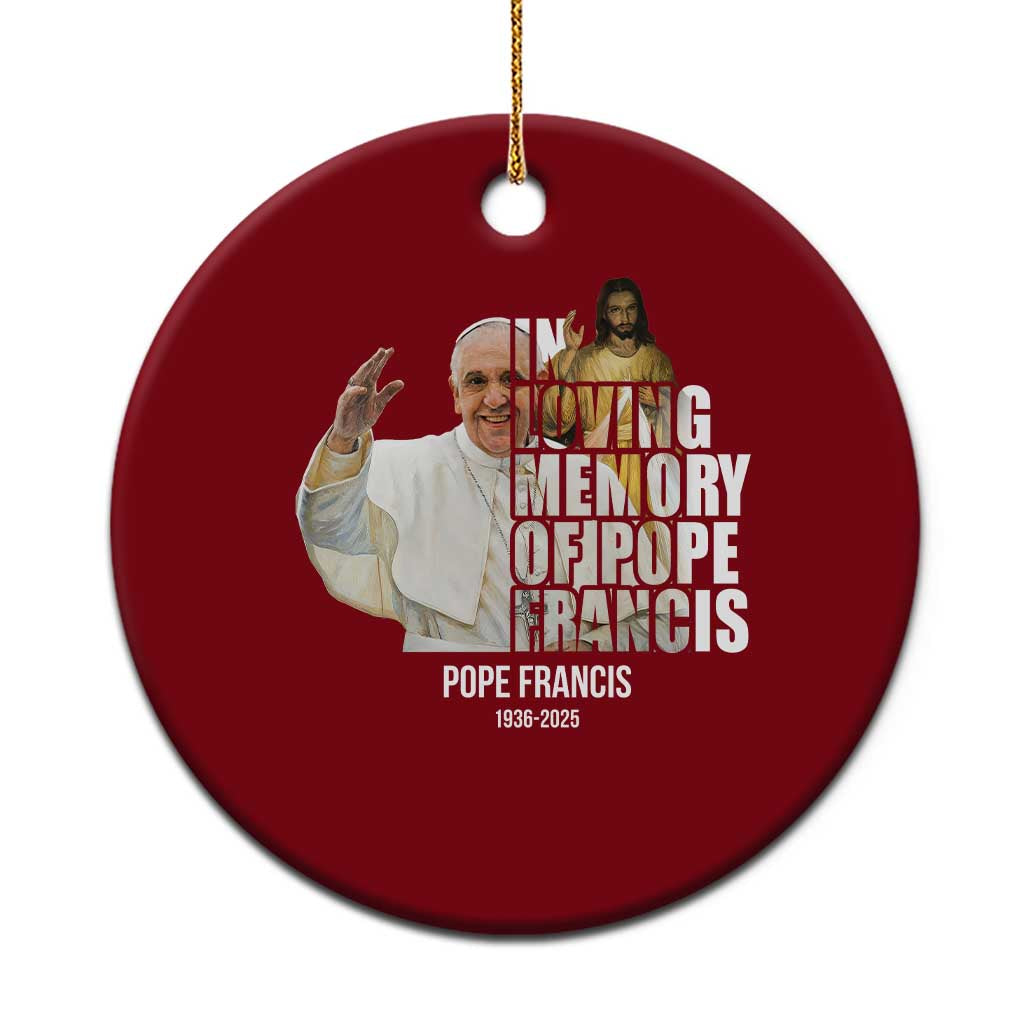 In Loving Memory of Pope Francis Ceramic Ornament Viva il Papa 1936-2025 TS02 1pc Red Print Your Wear