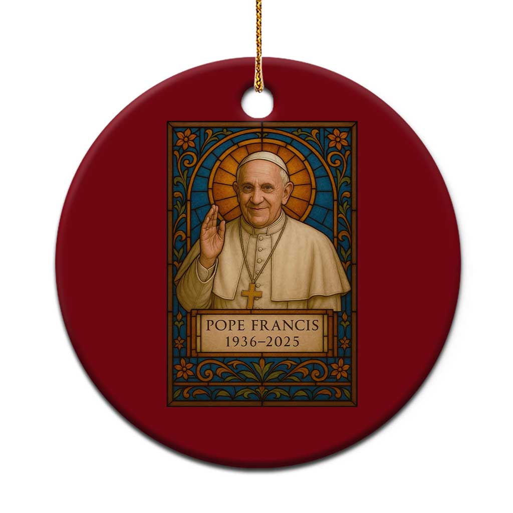 Beloved Pope Francis Ceramic Ornament 1936-2025 Memorial TS02 1pc Red Print Your Wear