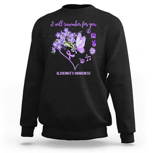 Purple Butterfly Alzheimer's Awareness Sweatshirt I Will Remember For You ALZ Support Squad TS02 Black Print Your Wear