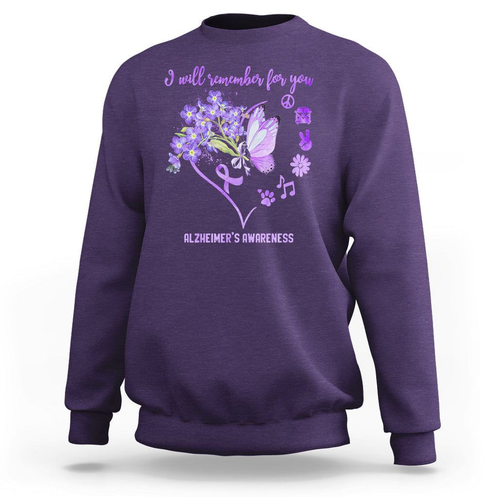 Purple Butterfly Alzheimer's Awareness Sweatshirt I Will Remember For You ALZ Support Squad TS02 Purple Print Your Wear