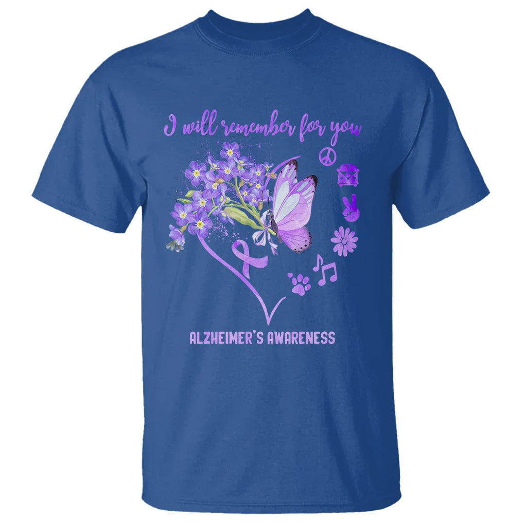 Purple Butterfly Alzheimer's Awareness T Shirt I Will Remember For You ALZ Support Squad TS02 Royal Blue Print Your Wear