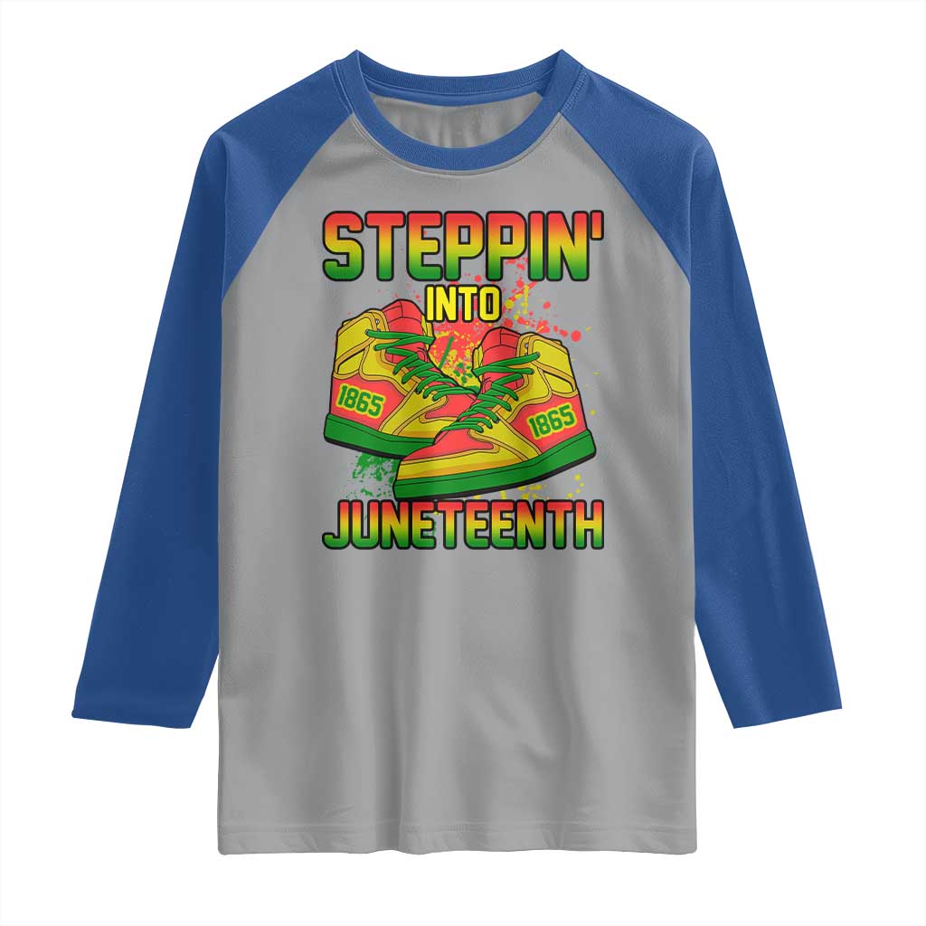 Steppin' Into Juneteenth 1865 Raglan Shirt Freedom Day African American Pride TS02 Sport Gray Royal Print Your Wear