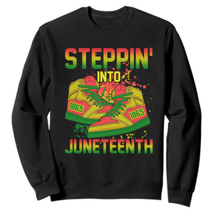 Steppin' Into Juneteenth 1865 Sweatshirt African American History Pride TS02 Black Print Your Wear