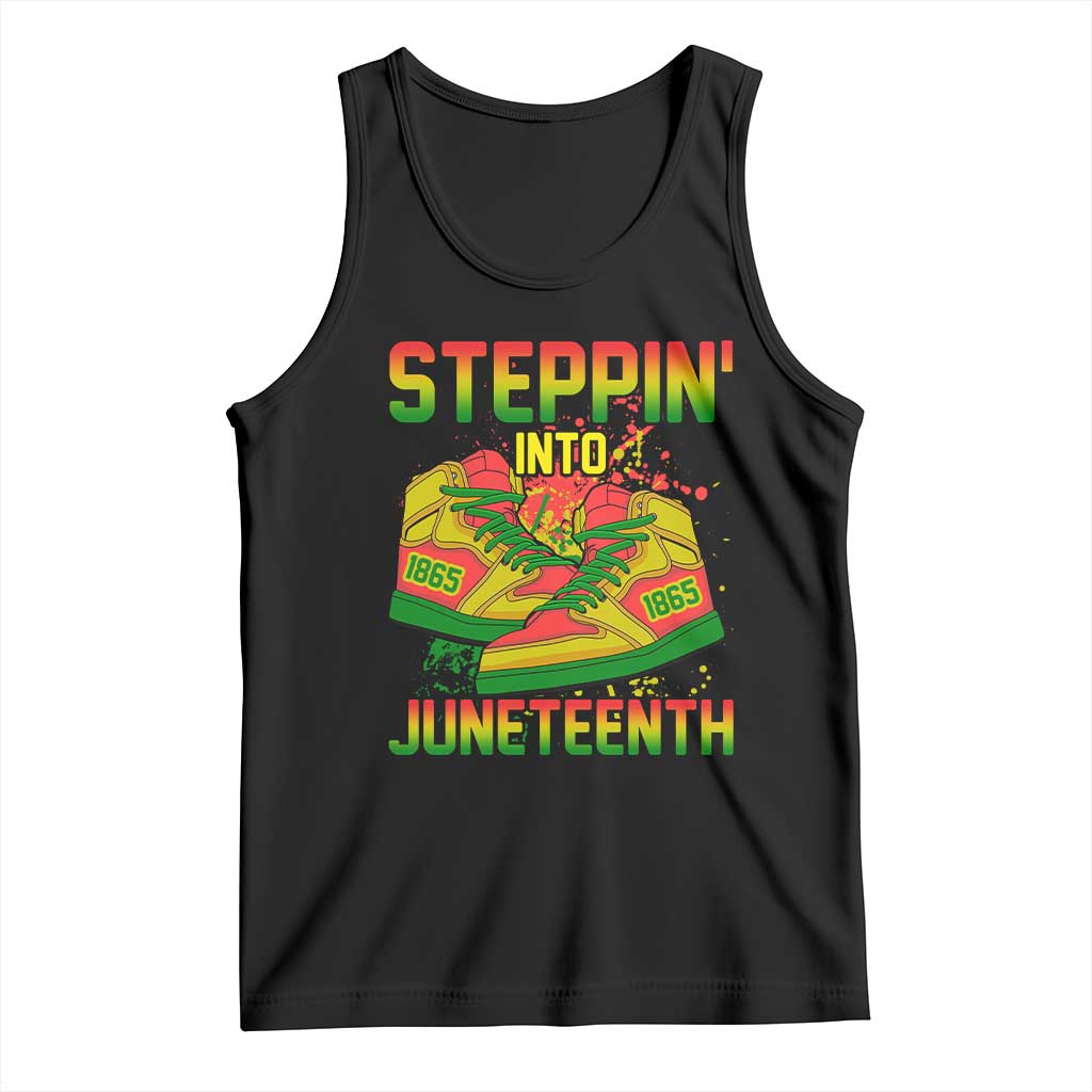 Steppin' Into Juneteenth 1865 Tank Top Freedom Day African American Pride TS02 Black Print Your Wear