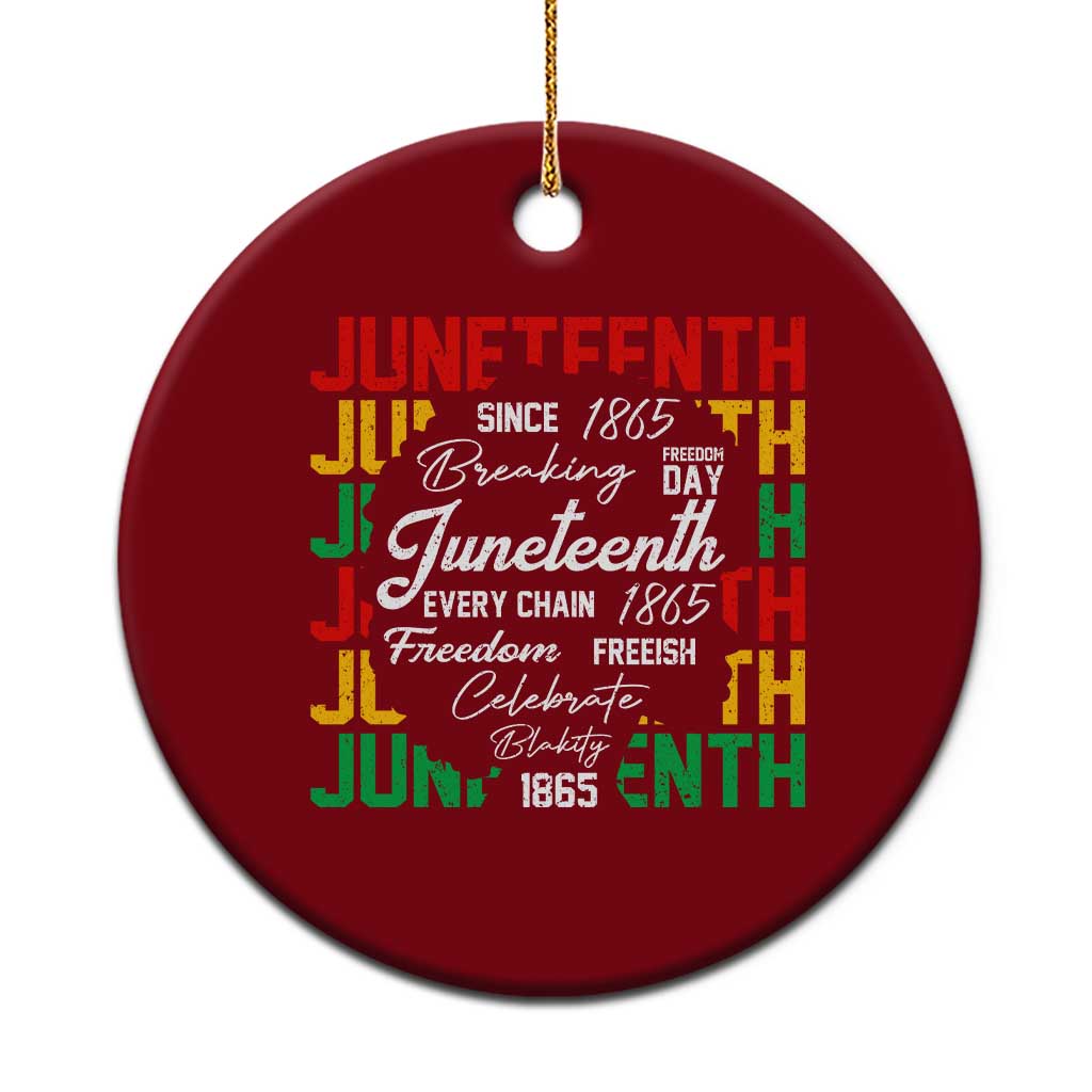 Juneteenth 1865 Ceramic Ornament Celebrate Black Freedom Breaking Every Chain TS02 1pc Red Print Your Wear