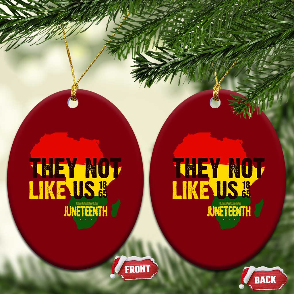 They Not Like Us Juneteenth 1865 Ceramic Ornament Afrocentric Africa Map Black Pride TS02 Print Your Wear