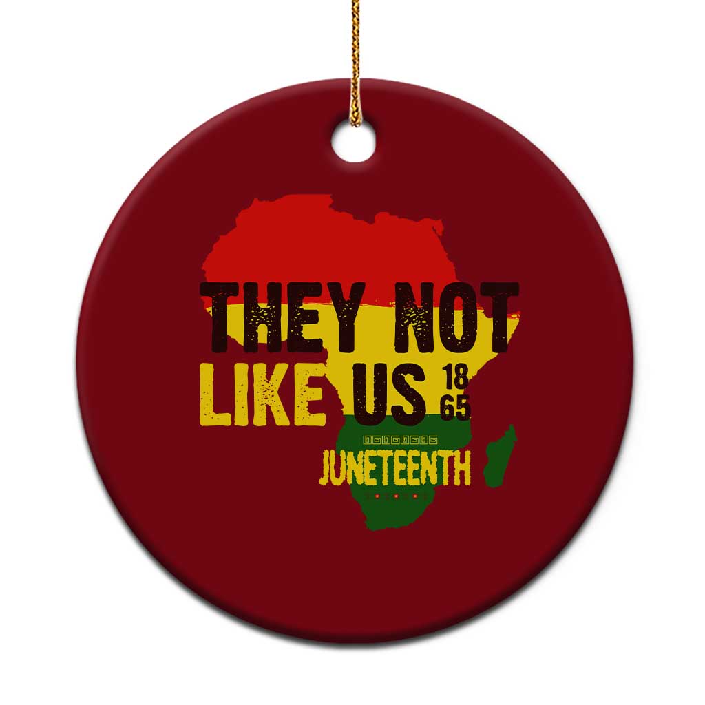 They Not Like Us Juneteenth 1865 Ceramic Ornament Afrocentric Africa Map Black Pride TS02 1pc Red Print Your Wear