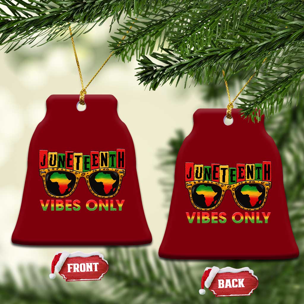 Juneteenth Vibes Only Ceramic Ornament Afro Pride Sunglasses Black History Celebration TS02 Print Your Wear