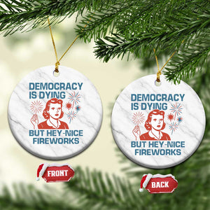 Retro Lady Democracy Is Dying But Hey Nice Fireworks Ceramic Ornament Funny 4th of July Political Satire TS02 1pc White Marble Print Your Wear