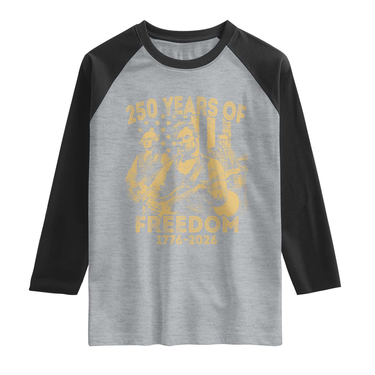 250 Years of Freedom US Presidents Rock Band Raglan Shirt Funny Abraham Lincoln George Washington Teddy Roosevelt Concert 1776 to 2026 TS02 Heather Gray Black Print Your Wear