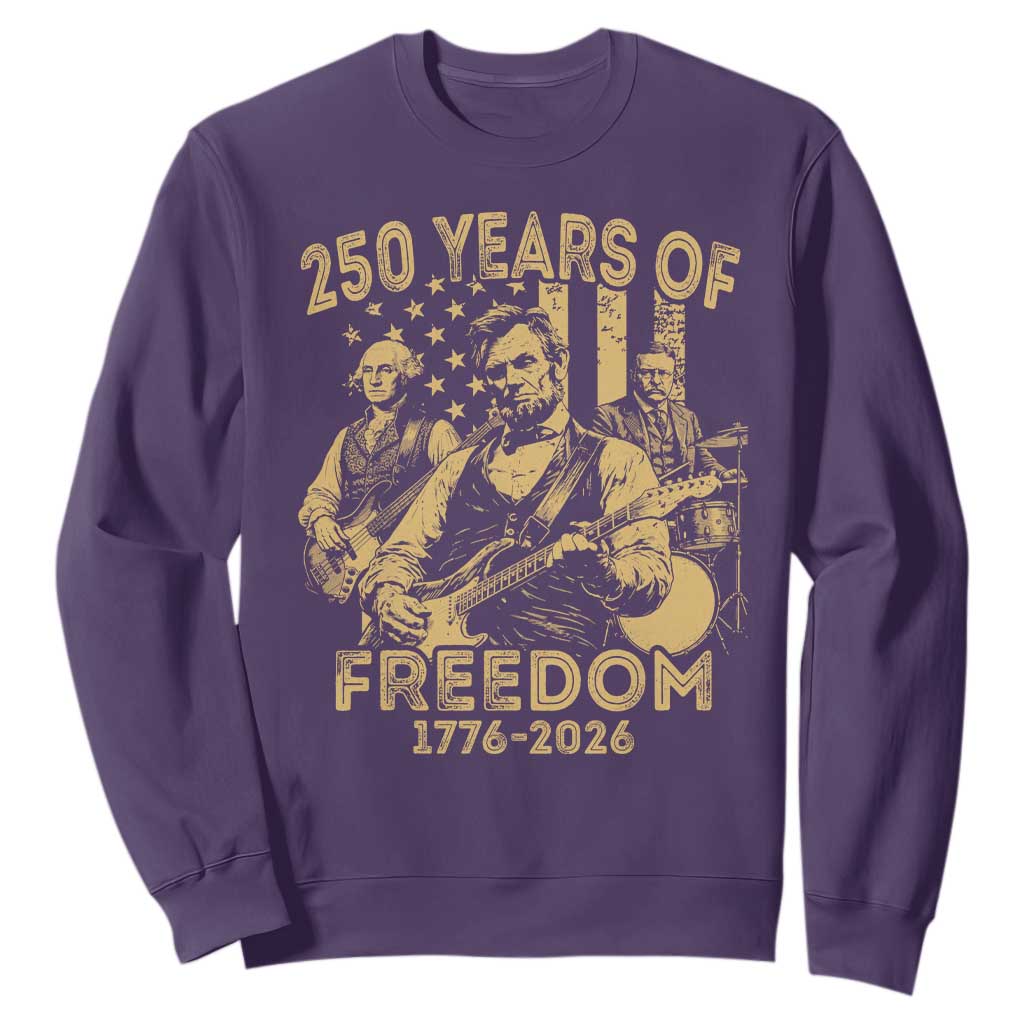250 Years of Freedom US Presidents Rock Band Sweatshirt Funny Abraham Lincoln George Washington Teddy Roosevelt Concert 1776 to 2026 TS02 Purple Print Your Wear
