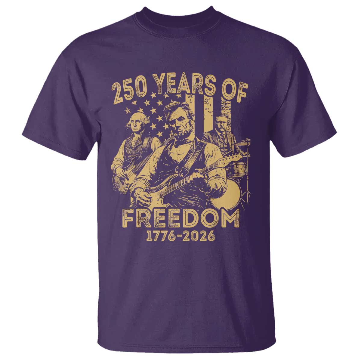 250 Years of Freedom US Presidents Rock Band T Shirt Funny Abraham Lincoln George Washington Teddy Roosevelt Concert 1776 to 2026 TS02 Purple Print Your Wear
