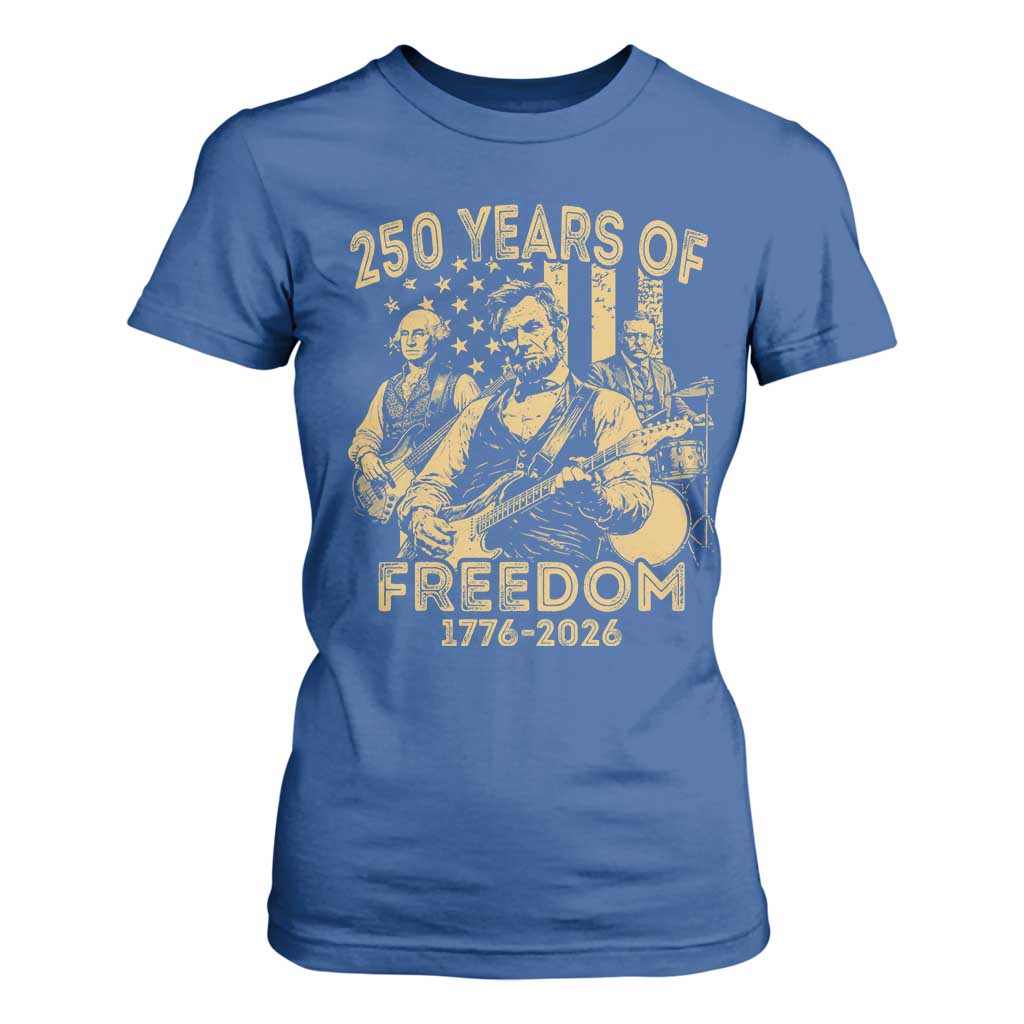 250 Years of Freedom US Presidents Rock Band T Shirt For Women Funny Abraham Lincoln George Washington Teddy Roosevelt Concert 1776 to 2026