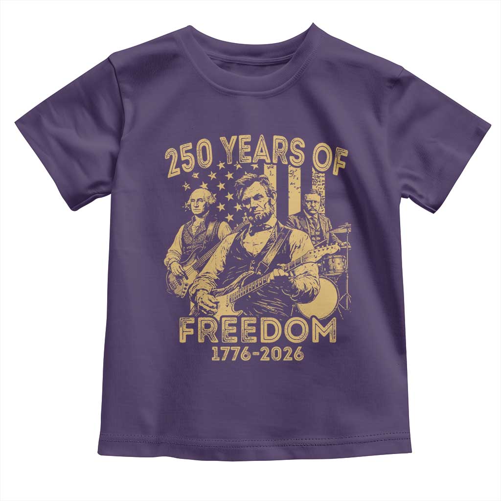250 Years of Freedom US Presidents Rock Band Toddler T Shirt Funny Abraham Lincoln George Washington Teddy Roosevelt Concert 1776 to 2026 TS02 Purple Print Your Wear