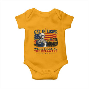 Get In Loser We're Crossing The Delaware Uncle Sam Style Baby Onesie Funny George Washington Pointing Vintage American Flag Patriotic TS02 Gold Print Your Wear