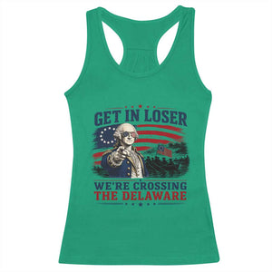 Get In Loser We're Crossing The Delaware Uncle Sam Style Racerback Tank Top Funny George Washington Pointing Vintage American Flag Patriotic TS02 Irish Green Print Your Wear