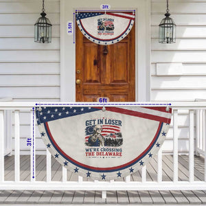 Get In Loser We're Crossing The Delaware Uncle Sam Style Patriotic Fan Flag Funny George Washington Pointing Vintage American Flag
