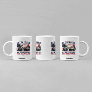Get In Loser We're Crossing The Delaware Uncle Sam Style Coffee Mug Funny George Washington Pointing Vintage American Flag Patriotic TS02 Print Your Wear