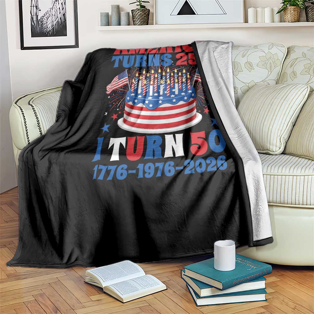 America Turns 250 I Turn 50 Funny 1976 Birthday Throw Blanket American Flag Cake 1776 to 2026 Semiquincentennial TS02 Print Your Wear
