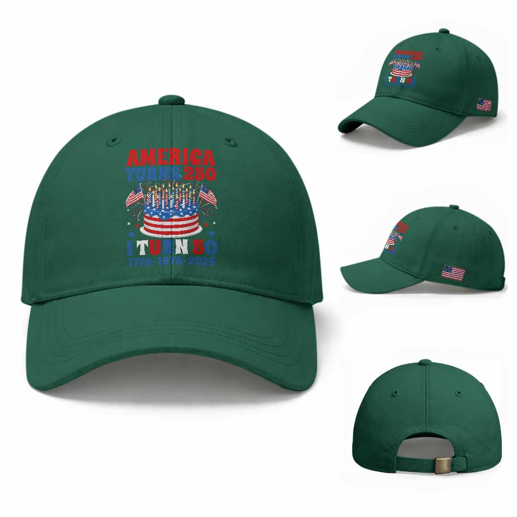 America Turns 250 I Turn 50 Funny 1976 Birthday Baseball Cap American Flag Cake 1776 to 2026 Semiquincentennial TS02 Baseball Cap Universal Fit Irish Green Print Your Wear