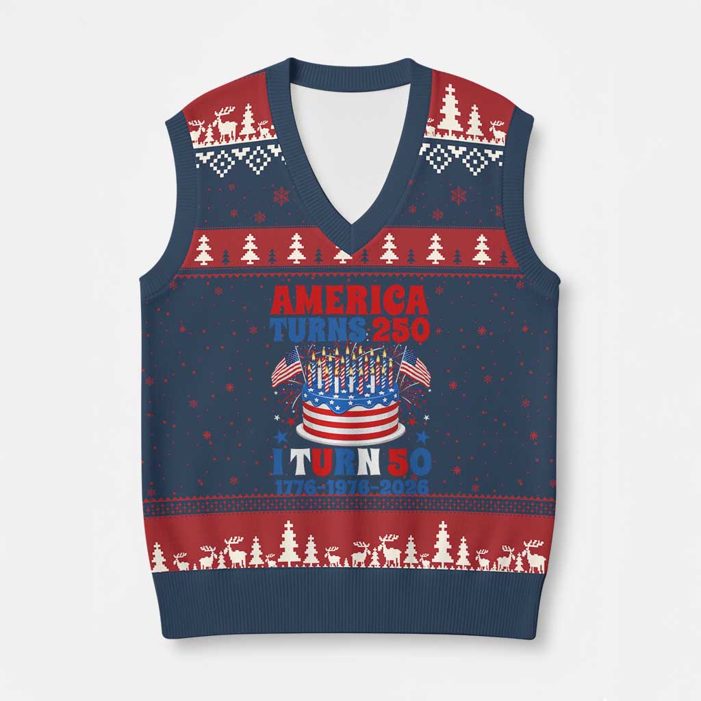 America Turns 250 I Turn 50 Funny 1976 Birthday V-Neck Knit Sweater Vest American Flag Cake 1776 to 2026 Semiquincentennial TS02 Navy Red Print Your Wear