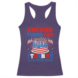 America Turns 250 I Turn 50 Funny 1976 Birthday Racerback Tank Top American Flag Cake 1776 to 2026 Semiquincentennial TS02 Purple Print Your Wear