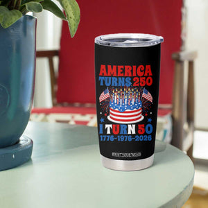 America Turns 250 I Turn 50 Funny 1976 Birthday Tumbler Cup American Flag Cake 1776 to 2026 Semiquincentennial TS02 Print Your Wear