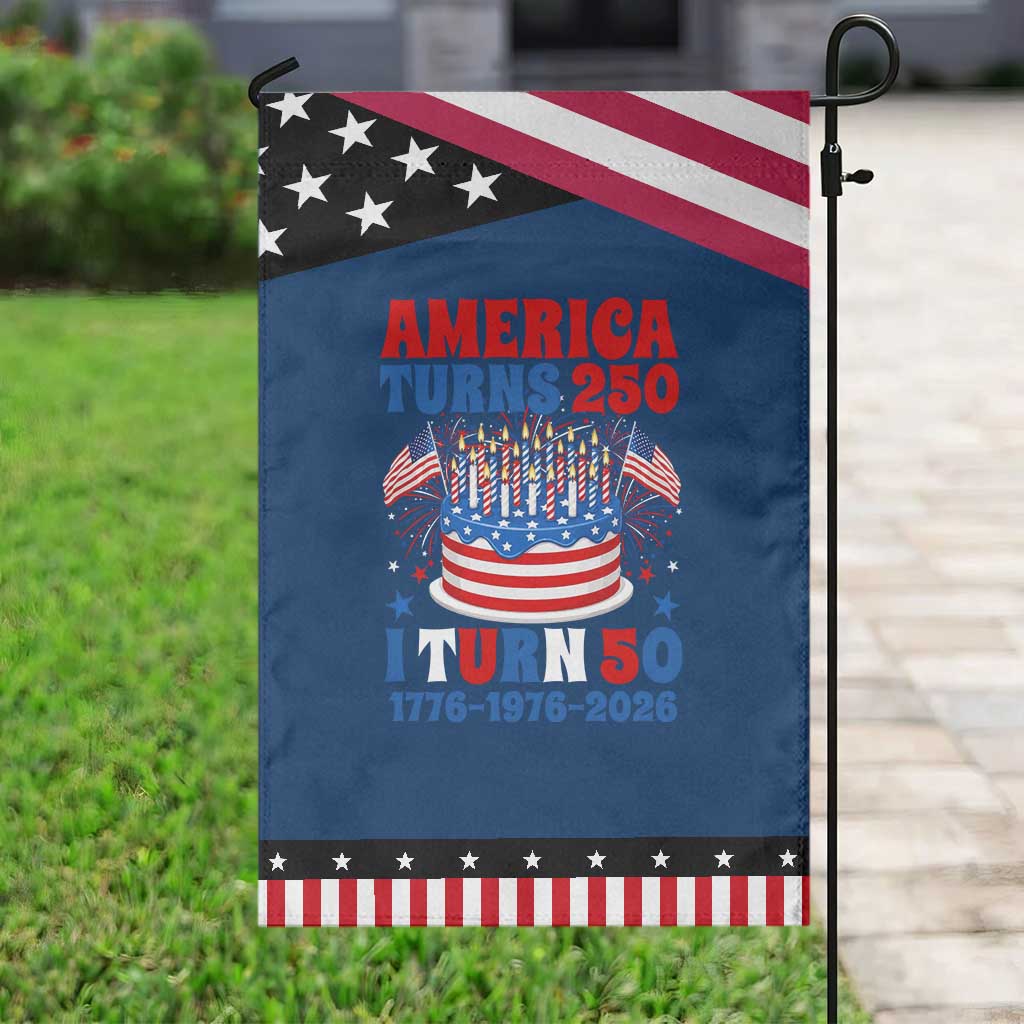 America Turns 250 I Turn 50 Funny 1976 Birthday Patriotic Garden Flag American Flag Cake 1776 to 2026 Semiquincentennial