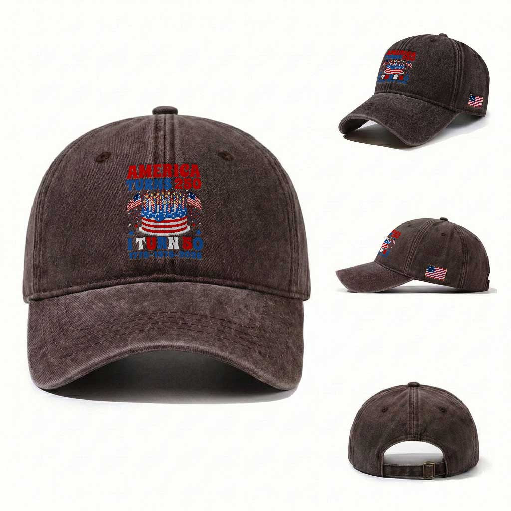 America Turns 250 I Turn 50 Funny 1976 Birthday Washed Cotton Baseball Cap American Flag Cake 1776 to 2026 Semiquincentennial TS02 Washed Cap Universal Fit Dark Brown Print Your Wear
