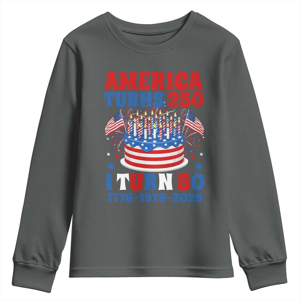 America Turns 250 I Turn 50 Funny 1976 Birthday Youth Sweatshirt American Flag Cake 1776 to 2026 Semiquincentennial TS02 Dark Heather Print Your Wear