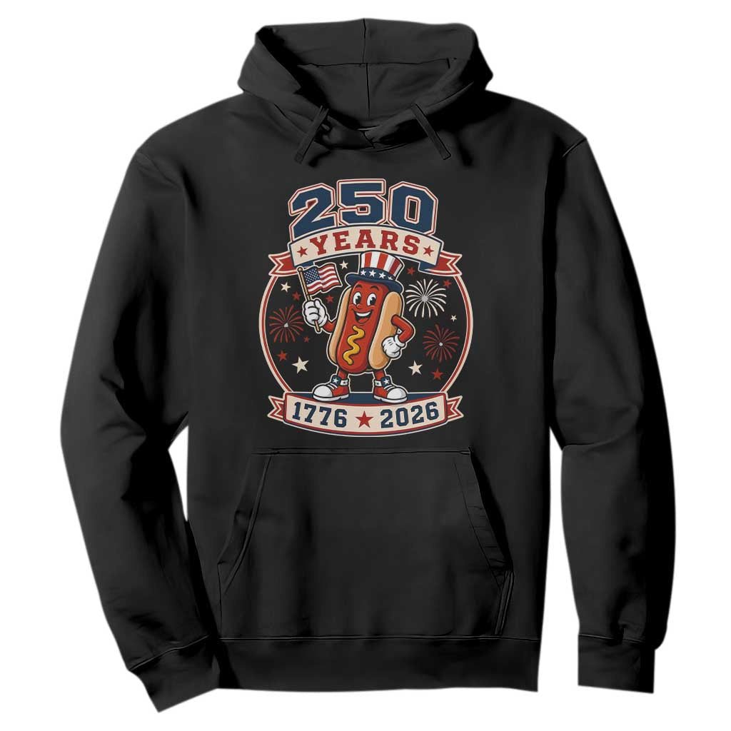 250 Years 1776 to 2026 Cartoon Hot Dog Hoodie Funny Uncle Sam Top Hat Waving American Flag Semiquincentennial TS02 Black Print Your Wear