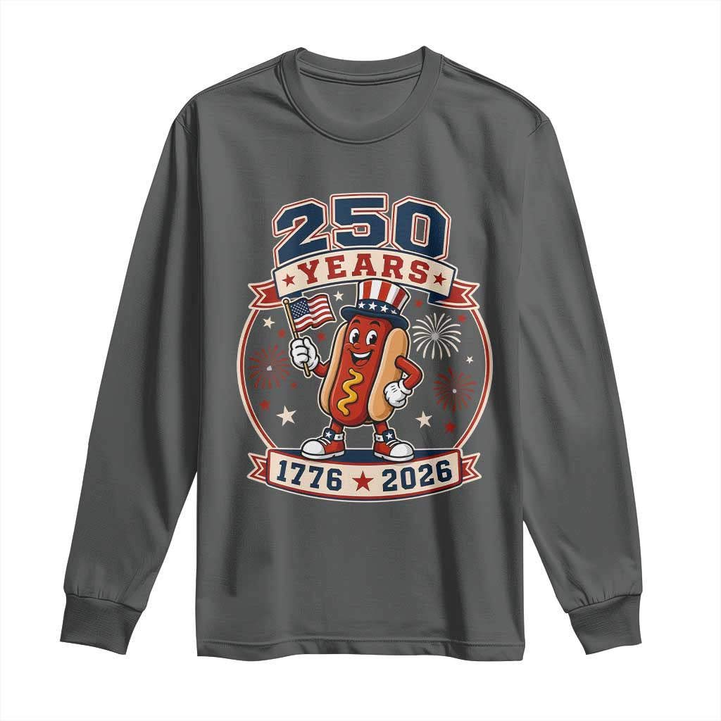 250 Years 1776 to 2026 Cartoon Hot Dog Long Sleeve Shirt Funny Uncle Sam Top Hat Waving American Flag Semiquincentennial TS02 Dark Heather Print Your Wear