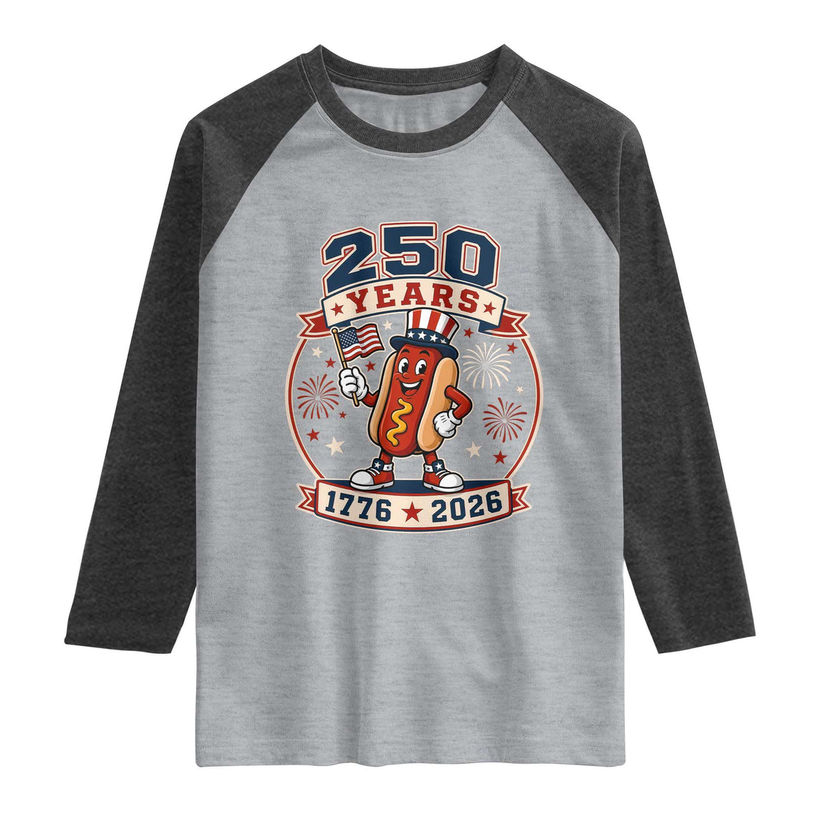 250 Years 1776 to 2026 Cartoon Hot Dog Raglan Shirt Funny Uncle Sam Top Hat Waving American Flag Semiquincentennial TS02 Heather Gray Heather Charcoal Print Your Wear