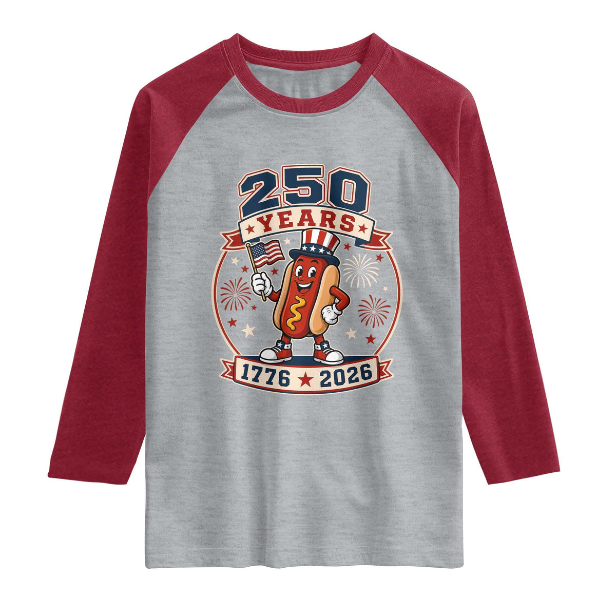 250 Years 1776 to 2026 Cartoon Hot Dog Raglan Shirt Funny Uncle Sam Top Hat Waving American Flag Semiquincentennial TS02 Heather Gray Heather Red Print Your Wear