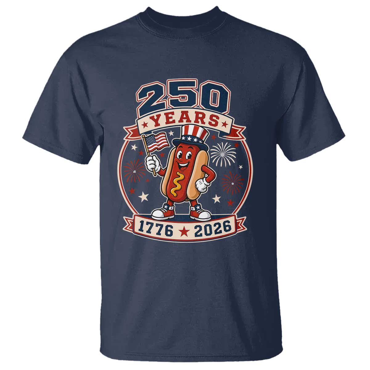 250 Years 1776 to 2026 Cartoon Hot Dog T Shirt Funny Uncle Sam Top Hat Waving American Flag Semiquincentennial TS02 Navy Print Your Wear