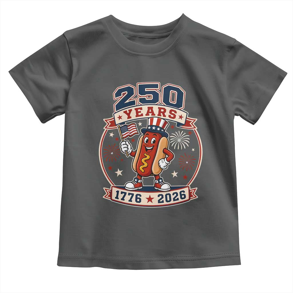 250 Years 1776 to 2026 Cartoon Hot Dog Toddler T Shirt Funny Uncle Sam Top Hat Waving American Flag Semiquincentennial TS02 Dark Heather Print Your Wear