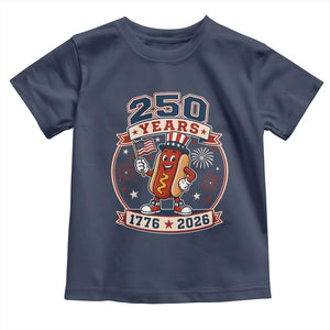 250 Years 1776 to 2026 Cartoon Hot Dog Toddler T Shirt Funny Uncle Sam Top Hat Waving American Flag Semiquincentennial TS02 Navy Print Your Wear