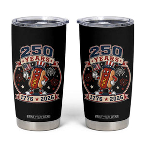 250 Years 1776 to 2026 Cartoon Hot Dog Tumbler Cup Funny Uncle Sam Top Hat Waving American Flag Semiquincentennial TS02 Black Print Your Wear