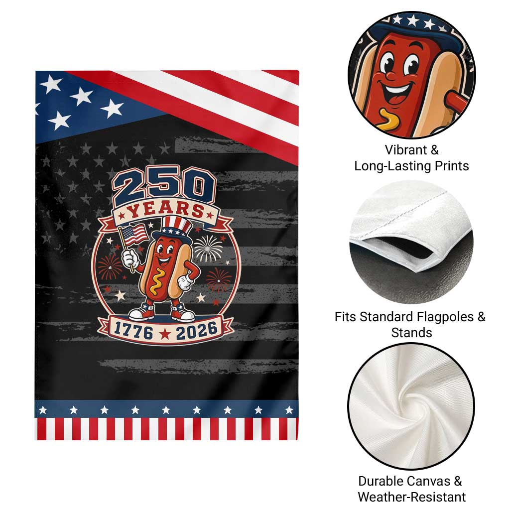 250 Years 1776 to 2026 Cartoon Hot Dog Patriotic Garden Flag Funny Uncle Sam Top Hat Waving American Flag Semiquincentennial