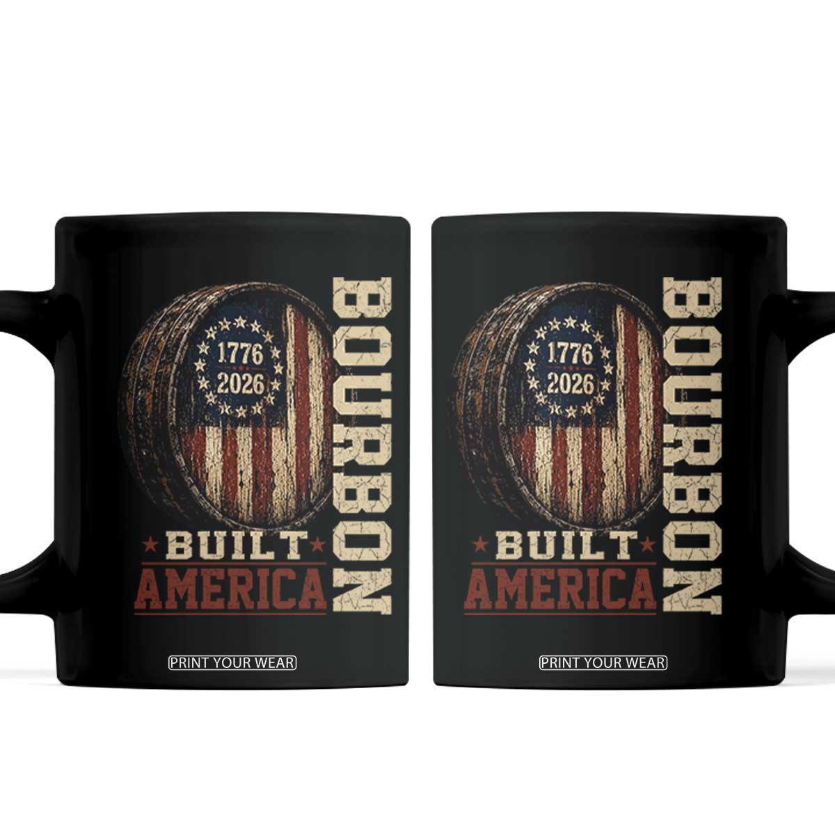 Bourbon Built America Vintage Distressed Graphic Coffee Mug American Flag Whiskey Barrel 1776 to 2026 Semiquincentennial Patriotic
