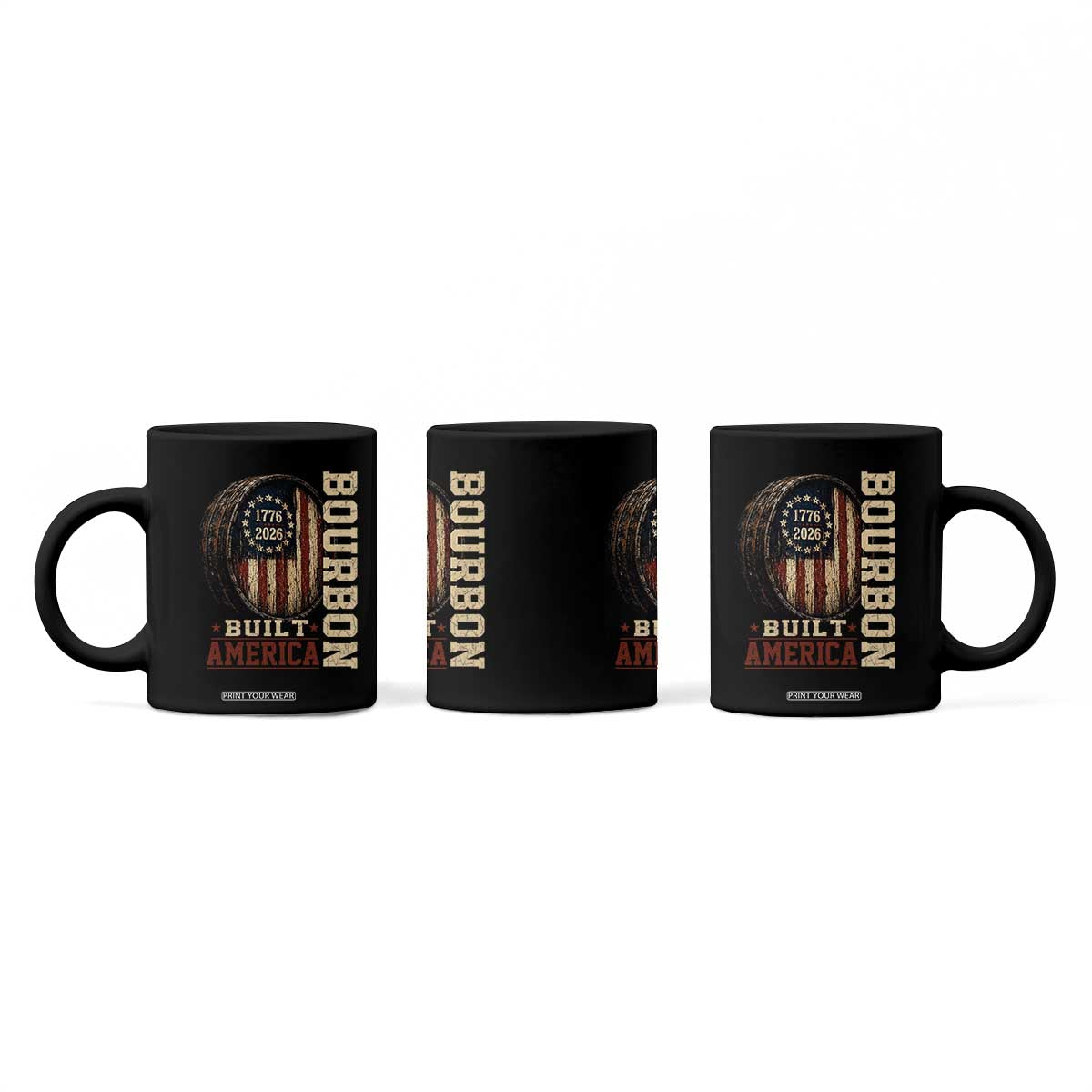 Bourbon Built America Vintage Distressed Graphic Coffee Mug American Flag Whiskey Barrel 1776 to 2026 Semiquincentennial Patriotic TS02 Print Your Wear