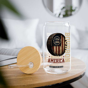 Bourbon Built America Vintage Distressed Graphic Glass Can American Flag Whiskey Barrel 1776 to 2026 Semiquincentennial Patriotic TS02 Print Your Wear