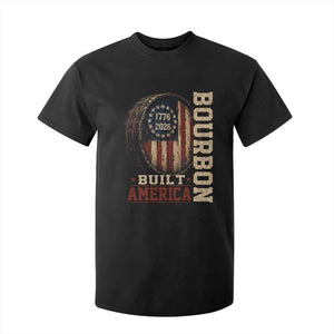 Bourbon Built America Vintage Distressed Graphic T Shirt For Kid American Flag Whiskey Barrel 1776 to 2026 Semiquincentennial Patriotic TS02 Black Print Your Wear