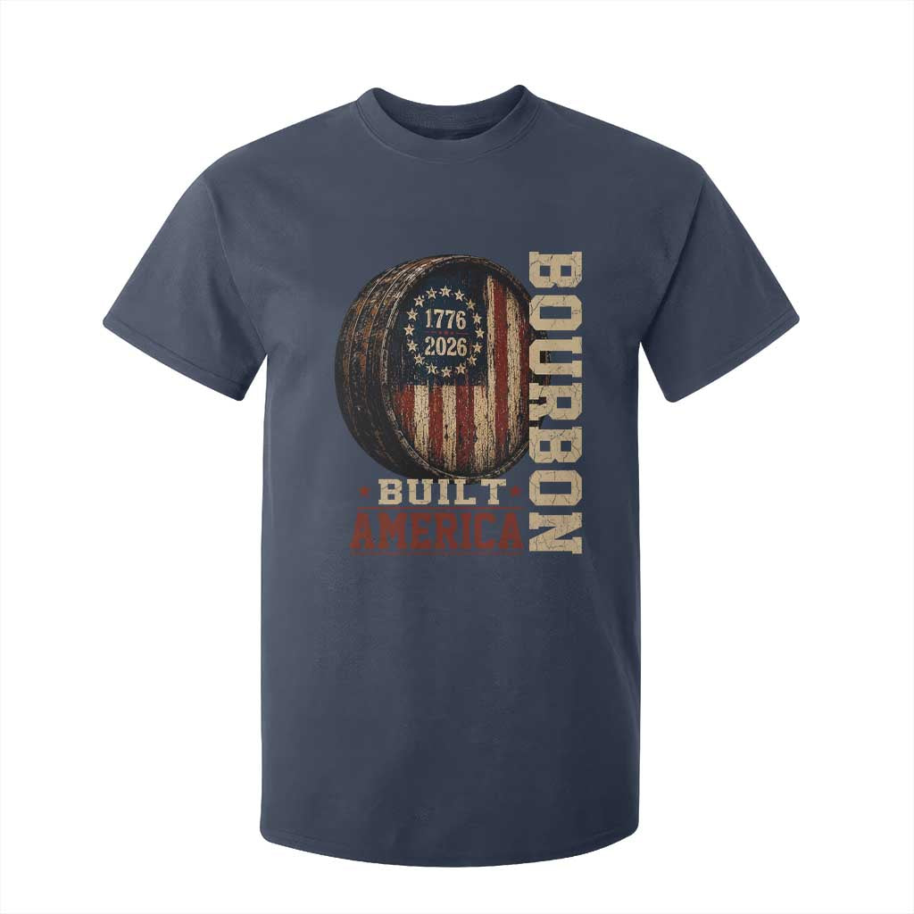 Bourbon Built America Vintage Distressed Graphic T Shirt For Kid American Flag Whiskey Barrel 1776 to 2026 Semiquincentennial Patriotic TS02 Navy Print Your Wear