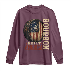 Bourbon Built America Vintage Distressed Graphic Long Sleeve Shirt American Flag Whiskey Barrel 1776 to 2026 Semiquincentennial Patriotic TS02 Maroon Print Your Wear
