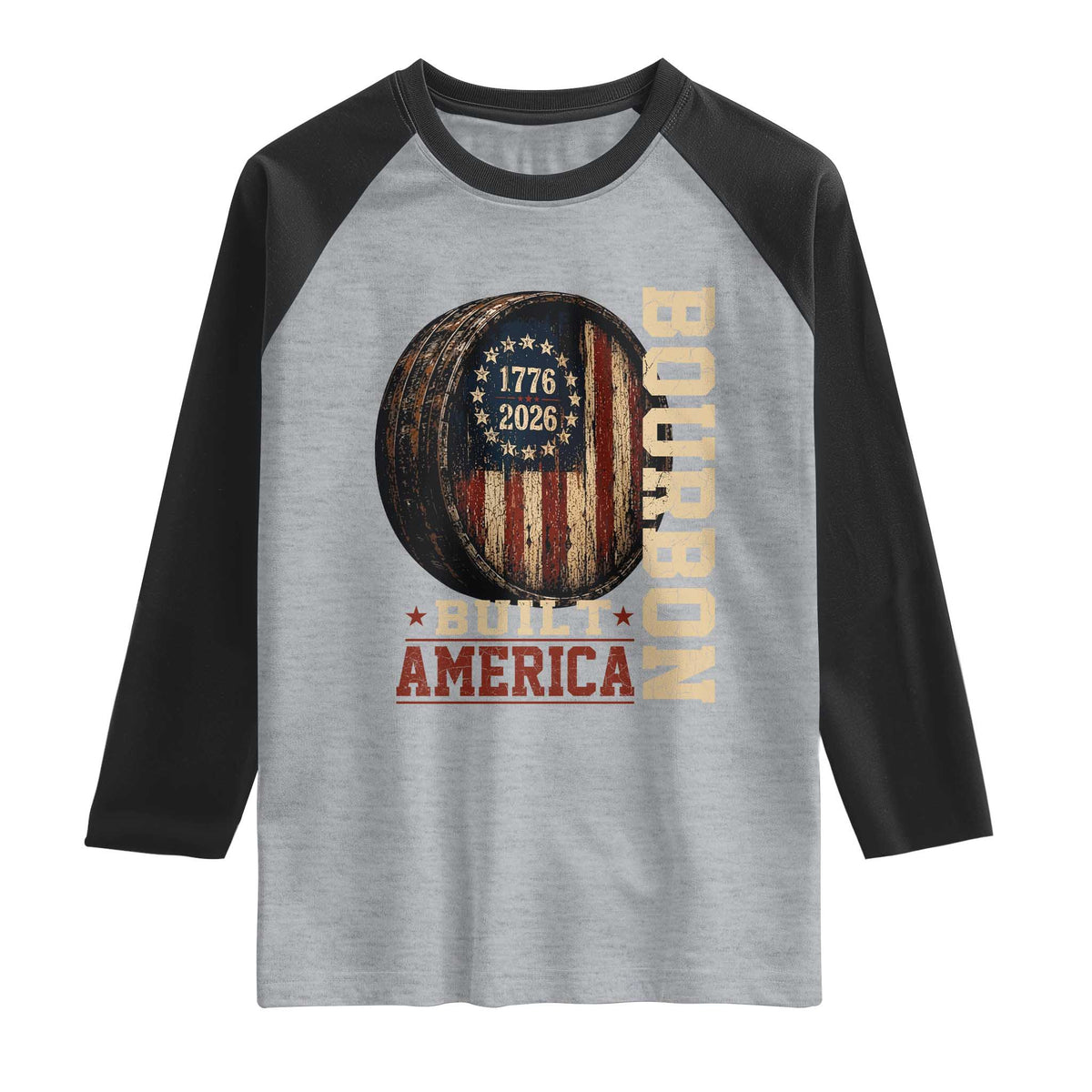 Bourbon Built America Vintage Distressed Graphic Raglan Shirt American Flag Whiskey Barrel 1776 to 2026 Semiquincentennial Patriotic TS02 Heather Gray Black Print Your Wear