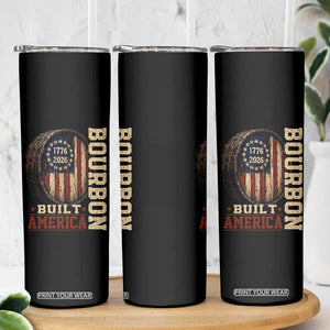 Bourbon Built America Vintage Distressed Graphic Skinny Tumbler American Flag Whiskey Barrel 1776 to 2026 Semiquincentennial Patriotic TS02 Print Your Wear